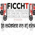 Convocatoria Festival Internacional de Cine del Centro Histórico de Toluca