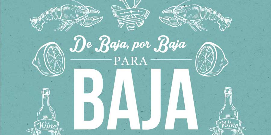 Ayuda a los damnificados por Odile con dos cenas en “De Baja, por Baja y para Baja”