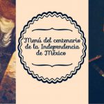 Menú del centenario de la Independencia de México