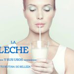 La leche en belleza: 5 usos