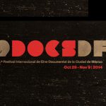 DocsDF 2014, un festín de cine documental