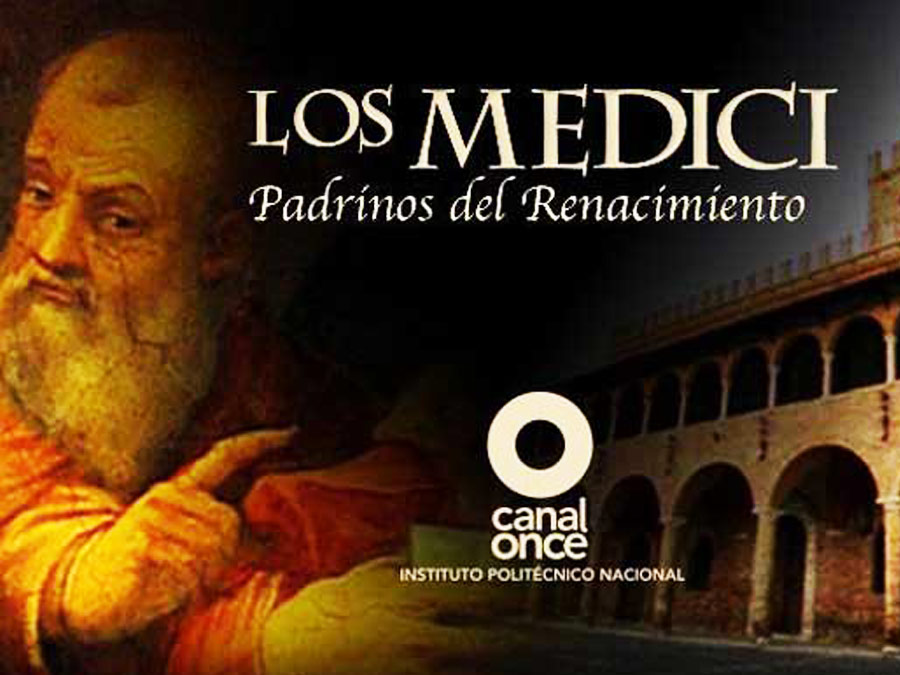 Los Medici en Canal Once