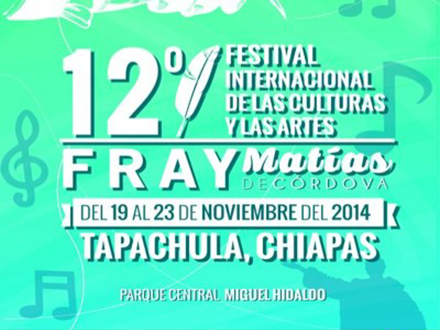 Festival Artístico y Cultural Fray Matías de Córdova en Tapachula