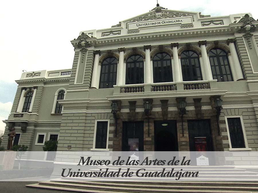 Museo de las Artes de la Universidad de Guadalajara