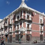 Museo Casa de Alfeñique en Puebla