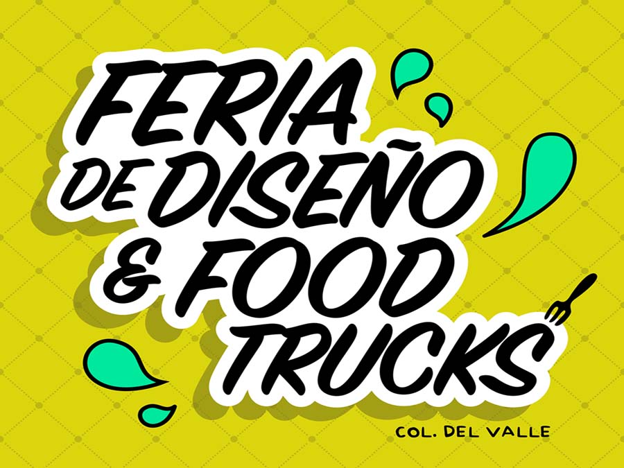 Feria de diseño y food trucks en la Colonia del Valle