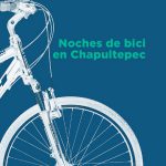 Noches de bici en Chapultepec