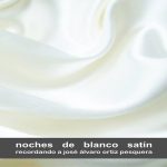 Noches  de blanco satín en el Museo Francisco Goitia