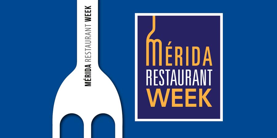 Mérida Restaurant Week para disfrutar la cocina yucateca