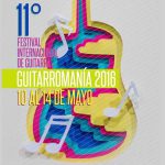 11° Festival de la Guitarra “Guitarromanía”