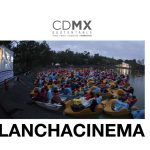 Lanchacinema. Julio 2016: clásicos del cine en el Lago de Chapultepec