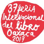 Un vistazo a la Feria Internacional del Libro de Oaxaca 2017