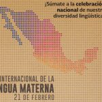 Eventos para conmemorar el Día Internacional de la Lengua Materna 2018 en CDMX