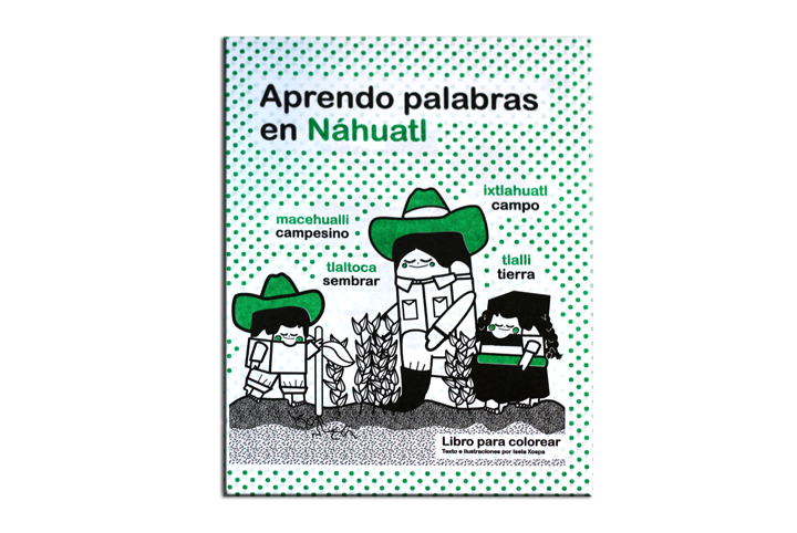 3 libros para colorear y aprender palabras en náhuatl